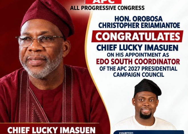 Appointment Into APC Presidential Campaign Council: Ovia N/E Chairman Congratulates Lucky Imasuen